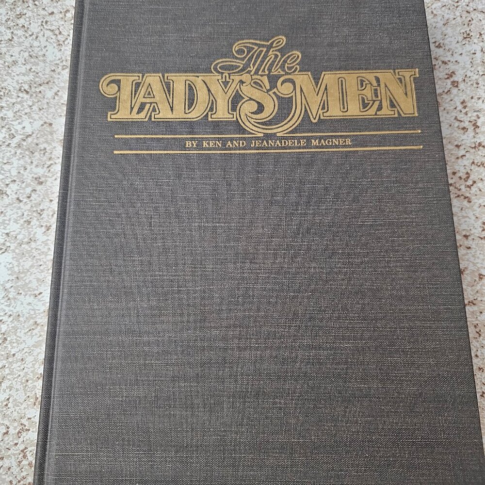 The Lady's Men, by ken and jeanadele magner,  Hardcover